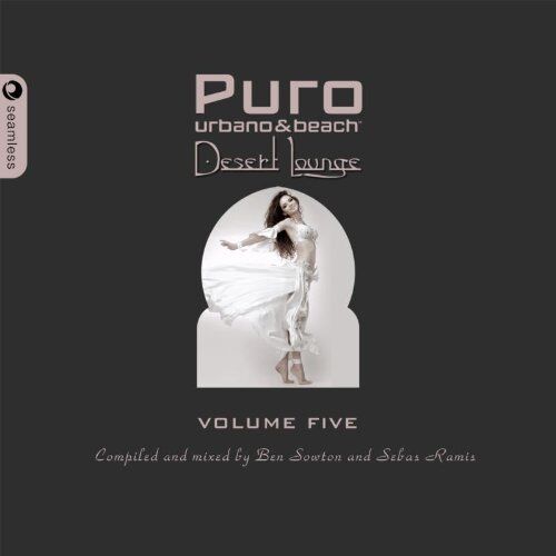 Ben Sowton - Puro Desert Lounge, Vol. 5 - Preis vom 19.10.2026 19:33:35 h