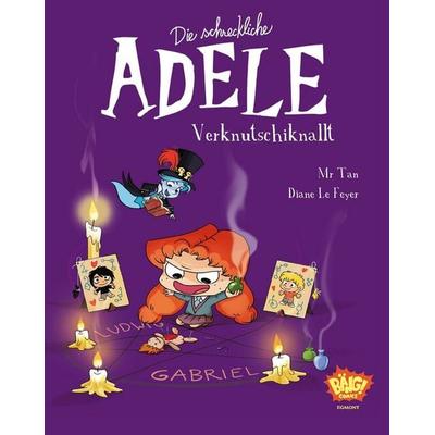 Die schreckliche Adele 10, Taschenbuch von Mr. Tan,Diane Le Feyer, Egmont Bäng, 978-3-7704-0875-7
