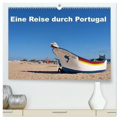 Eine Reise durch Portugal (hochwertiger Premium Wandkalender 2027 DIN A2 quer), Kunstdruck in Hochglanz