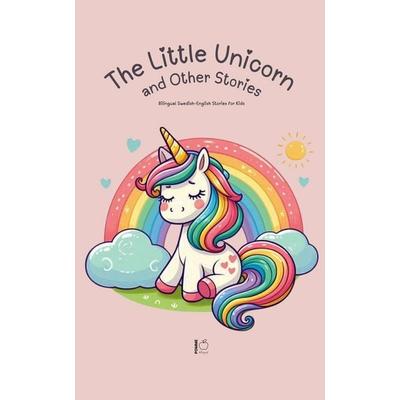 The Little Unicorn and Other Stories, Taschenbuch von Pomme Bilingual, Pomme Bilingual