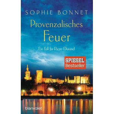 Provenzalisches Feuer, Taschenbuch von Sophie Bonnet, Blanvalet, 978-3-7341-0592-0