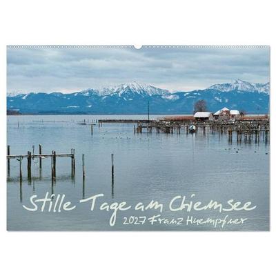 Stille Tage am Chiemsee (Wandkalender 2027 DIN A2 quer), CALVENDO Monatskalender