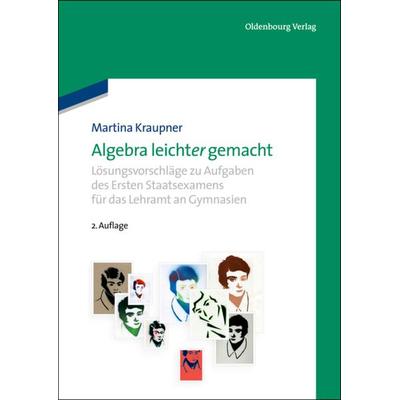Algebra leicht(er) gemacht, Gebundene Ausgabe von Martina Kraupner, De Gruyter Mouton, 978-3-486-74911-3