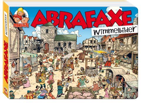 Schleiter, Klaus D. - Abrafaxe Wimmelbild - Preis vom 13.10.2026 11:25:28 h