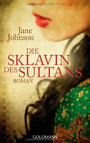 Jane Johnson - Die Sklavin des Sultans: Roman - Preis vom 10.10.2026 11:48:34 h