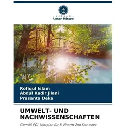 Umwelt- Und Nachwissenschaften, Fachbücher von Abdul Kadir Jilani, Prasanta Deka, Rofiqul Islam