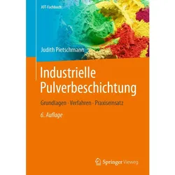 Industrielle Pulverbeschichtung, Fachbücher von Judith Pietschmann
