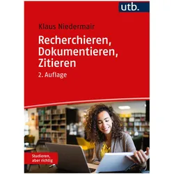Recherchieren, Dokumentieren, Zitieren, Schulbücher von Klaus Niedermair