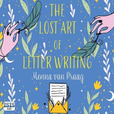 The Lost Art of Letter Writing - Menna van Praag, Audio, 9781445069128
