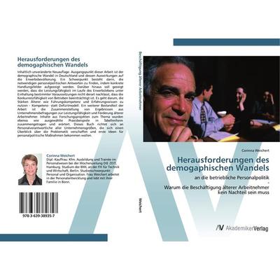 Herausforderungen des demogaphischen Wandels, Taschenbuch von Corinna Weichert, AV Akademikerverlag, 978-3-639-38935-7