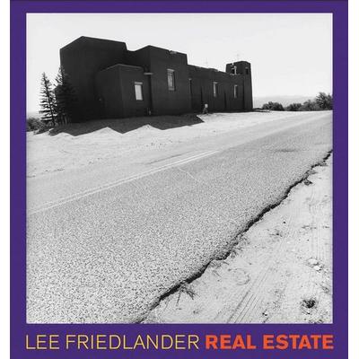Lee Friedlander: Real Estate, Gebundene Ausgabe von , Ingram Publishers Services, 978-0-87130-095-9