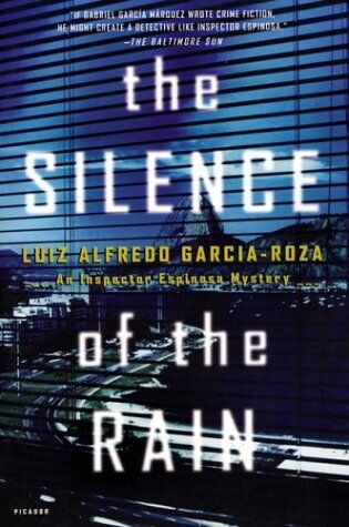 Luiz Alfredo Garcia-Roza - Silence of the Rain: An Inspector Espinosa Mystery (Inspector Espinosa Mysteries) - Preis vom 13.10.2026 11:25:28 h