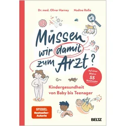 Müssen wir damit zum Arzt?, Ratgeber von Oliver Harney, Nadine Rossa