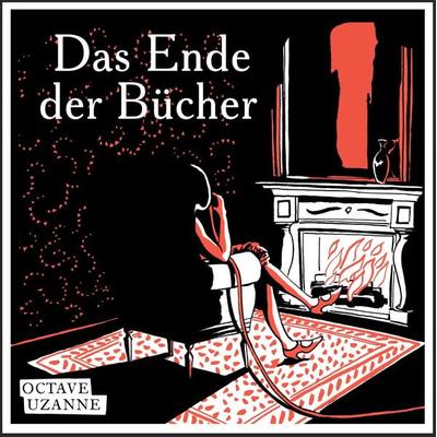 Das Ende der Bücher, Gebundene Ausgabe von Octave Uzanne, Favoritenpresse GmbH, 978-3-96849-001-4