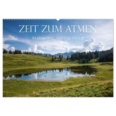 Zeit zum Atmen - im Einklang mit der Natur (Wandkalender 2027 DIN A2 quer), CALVENDO Monatskalender
