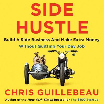 Side Hustle - Chris Guillebeau, Audio, 9781509859092