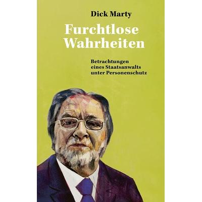 Furchtlose Wahrheiten, Taschenbuch von Dick Marty, Rotpunktverlag, 978-3-03973-049-0