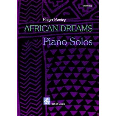 African Dreams, Taschenbuch von Holger Mantey, Schell, Felix, 978-3-86411-213-3