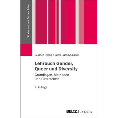 Lehrbuch Gender, Queer und Diversity, Taschenbuch von Gudrun Perko,Leah Carola Czollek, Juventa Verlag ein Imprint der Beltz Verlagsgruppe GmbH & Co.