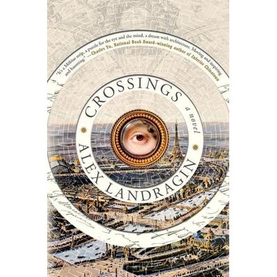 Crossings, Taschenbuch von Alex Landragin, Griffin Publishing, 978-1-250-79672-1