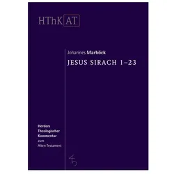 Herders theologischer Kommentar zum Alten Testament / Jesus Sirach 1-23, Fachbücher von Johannes Marböck