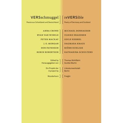 VERSschmuggel - reVERSible, Taschenbuch von Dagmara Kraus,Anna Crowe,Michael Donhauser,Ulrike Draesner,Ryan van Winkle, Das Wunderhorn,