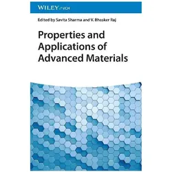 Properties and Applications of Advanced Materials, Fachbücher von Savita Sharma, Bhasker Raj