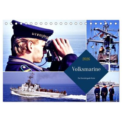 Volksmarine - Die Grenzbrigade Küste (Tischkalender 2026 DIN A5 quer), CALVENDO Monatskalender