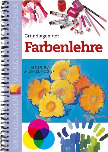 Canal, Maria Fernanda - Grundlagen der Farbenlehre - Preis vom 30.09.2026 09:01:18 h