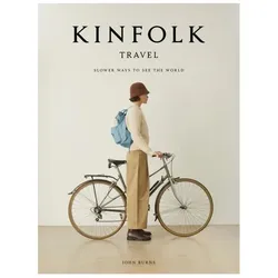 Kinfolk Travel, Ratgeber von John Burns