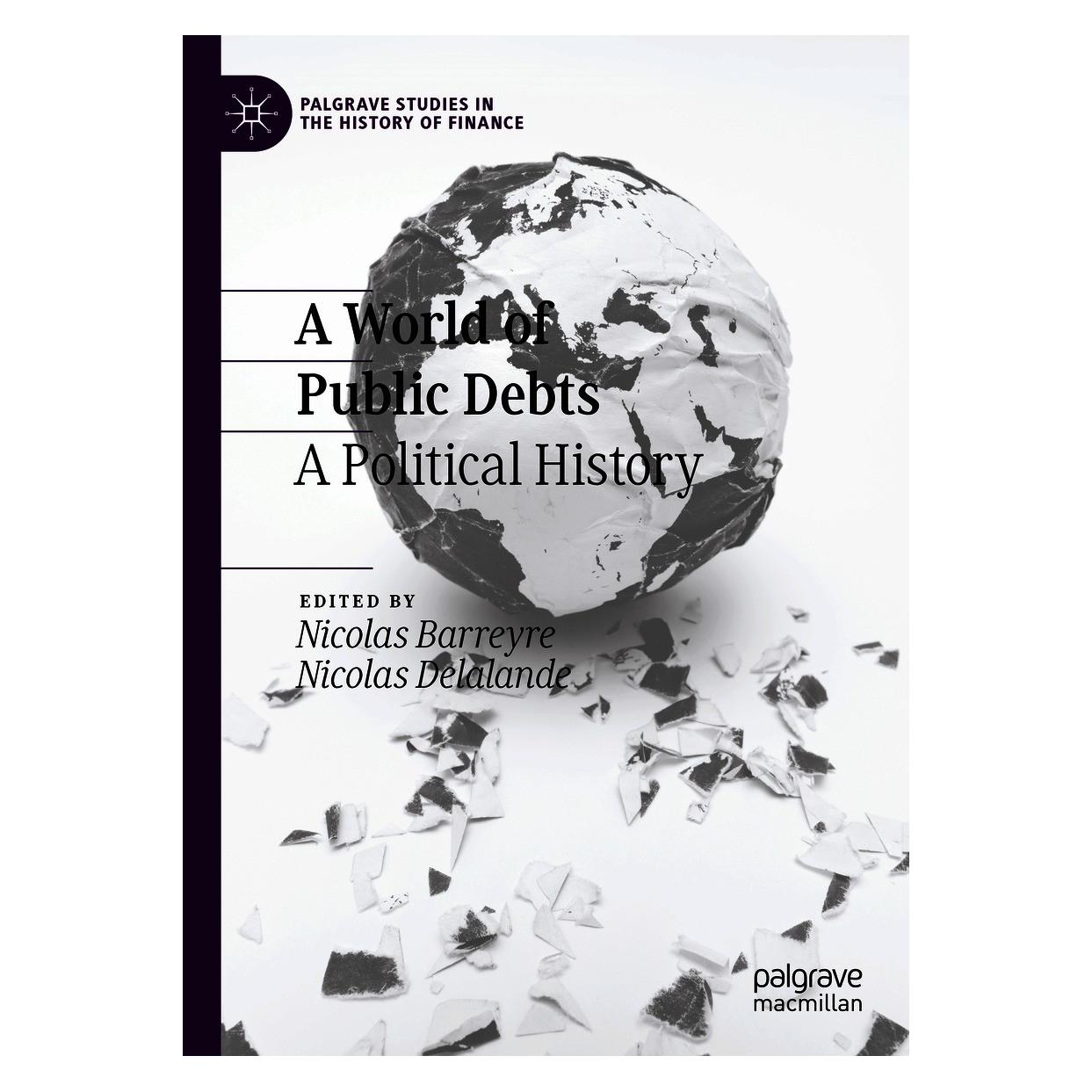 Springer A World of Public Debts (Englisch, Hardcover, Nicolas Barreyre, Nicolas Delalande) (9783030487935)