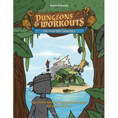 Dungeons & Workouts: Die Insel des Gewinsel, Taschenbuch von Marie Fritsche, Meyer & Meyer, 978-3-8403-7725-9