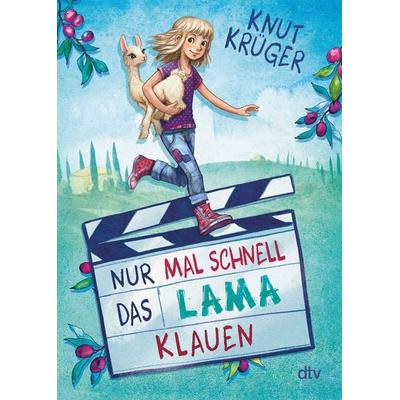 Nur mal schnell das Lama klauen, Taschenbuch von Knut Krüger, dtv