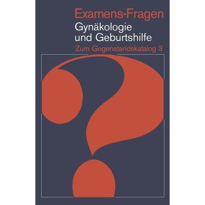 Examens-Fragen Gynäkologie und Geburtshilfe, Taschenbuch von , Springer Berlin, 978-3-540-09139-4