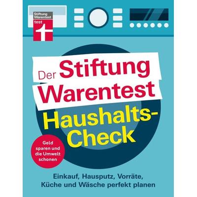 Der Stiftung Warentest Haushalts-Check, Taschenbuch von Andreas Löbbers, Stiftung Warentest, 978-3-7471-0886-4