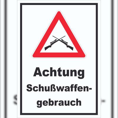 HB-Druck Achtung Schusswaffengebrauch Schild A6 (105x148mm)