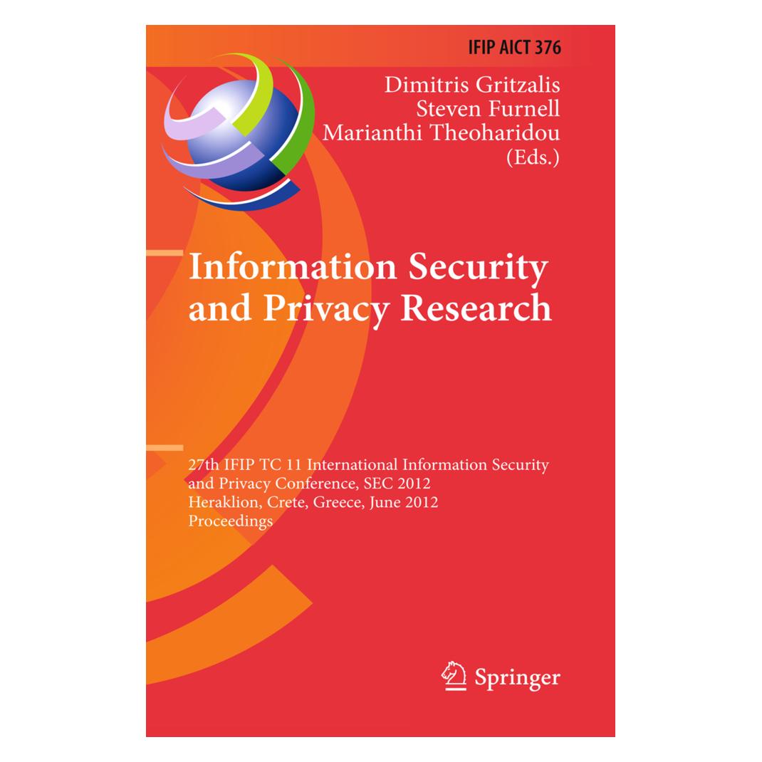Springer Information Security and Privacy Research (Englisch, Softcover, Dimitris Gritzalis, Marianthi Theoharidou, Steven Furnell) (55557154)