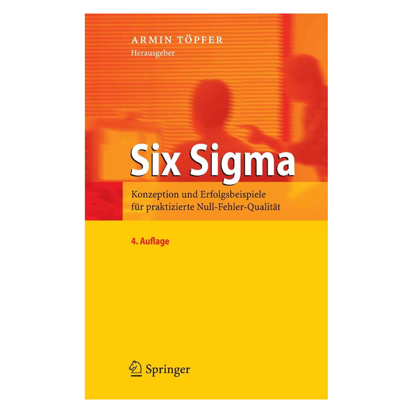Springer Six Sigma (Deutsch, Armin Töpfer, 2007) (9783540485919)