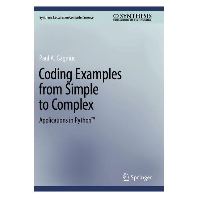 Springer Gagniuc:Coding Examples from Simple to (Englisch, Softcover, Paul A. Gagniuc) (64902233)