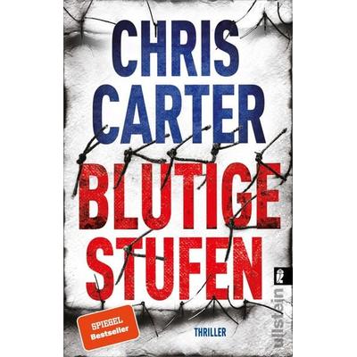 Blutige Stufen, Taschenbuch von Chris Carter, Ullstein Taschenbuch