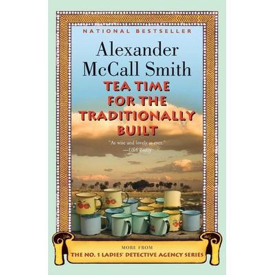 Tea Time for the Traditionally Built, Taschenbuch von Alexander McCall Smith, Knopf Doubleday Publishing Group