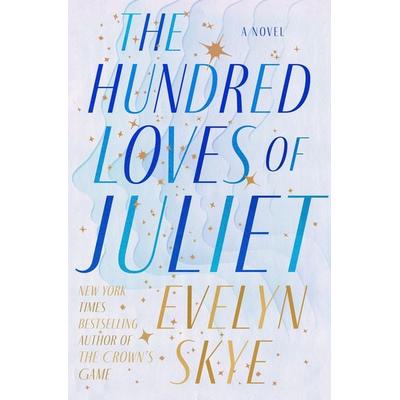 The Hundred Loves of Juliet, Taschenbuch von Evelyn Skye, Penguin Random House