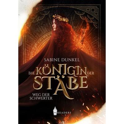 Die Königin der Stäbe: Weg der Schwerter, Taschenbuch von Sabine Dunkel, Nova Md