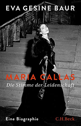 Baur, Eva Gesine - Maria Callas: Die Stimme der Leidenschaft - Preis vom 10.10.2026 11:48:34 h
