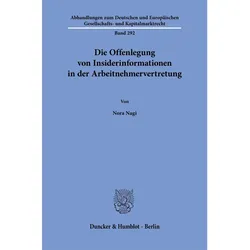Die Offenlegung von Insiderinformationen in der Arbeitnehmervertretung, Fachbücher