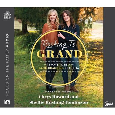 Rocking It Grand - Shellie Rushing Tomlinson,Chrys Howard, CD, 9781685921415