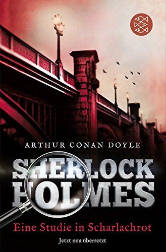 Doyle, Arthur Conan - Sherlock Holmes - Eine Studie in Scharlachrot: Roman Neu übersetzt von Henning Ahrens - Preis vom 06.10.2026 07:26:00 h