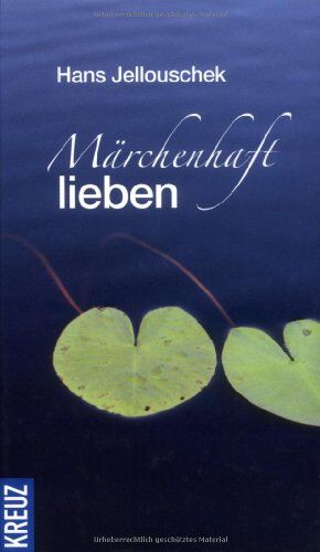 Hans Jellouschek - Märchenhaft lieben - Preis vom 09.10.2026 07:28:09 h
