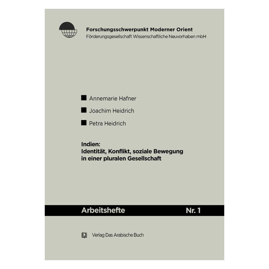 De Gruyter Indien: Identität, Konflikte, soziale Bewegung in einer pluralen Gesellschaft (Deutsch, Softcover, Annemarie Hafner, Joachim Heidrich, Petra Heidrich) (56827671)