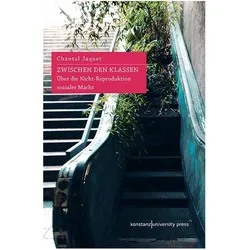 Zwischen den Klassen, Fachbücher von Chantal Jaquet